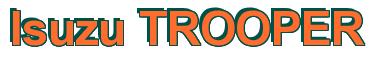 Rendering -Isuzu TROOPER - using Arial Bold