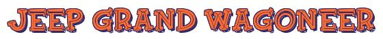 Rendering -Jeep GRAND WAGONEER - using FinkBold