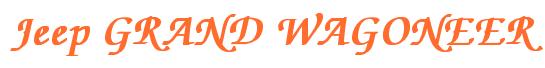 Rendering -Jeep GRAND WAGONEER - using Zapf Chancery
