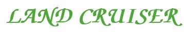 Rendering -LAND CRUISER - using Zapf Chancery