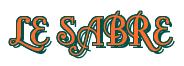 Rendering -LE SABRE - using Fonteroy Brown
