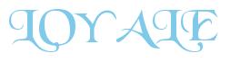 Rendering -LOYALE - using Black Chancery