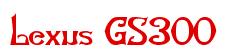 Rendering -Lexus GS300 - using Manchuria
