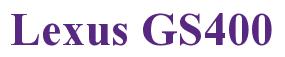 Rendering -Lexus GS400 - using Times New Roman Bold