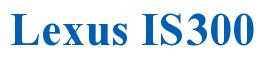 Rendering -Lexus IS300 - using Times New Roman Bold