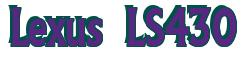 Rendering -Lexus LS430 - using Flair