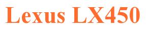 Rendering -Lexus LX450 - using Times New Roman Bold