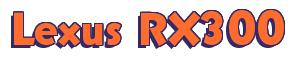 Rendering -Lexus RX300 - using Bully
