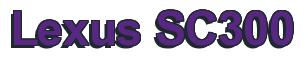 Rendering -Lexus SC300 - using Arial Bold