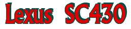 Rendering -Lexus SC430 - using Flair