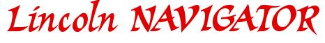 Rendering -Lincoln NAVIGATOR - using Braveheart