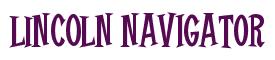 Rendering -Lincoln NAVIGATOR - using Cooper Latin