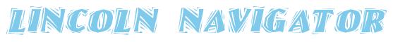 Rendering -Lincoln NAVIGATOR - using Cut Ragged