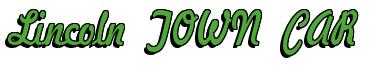 Rendering -Lincoln TOWN CAR - using Jot-down 