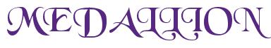 Rendering -MEDALLION - using Black Chancery