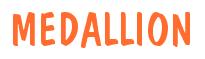 Rendering -MEDALLION - using Dom Casual