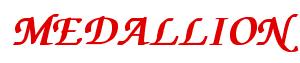 Rendering -MEDALLION - using Zapf Chancery