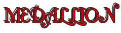 Rendering -MEDALLION - using Fonteroy Brown