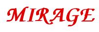 Rendering -MIRAGE - using Zapf Chancery