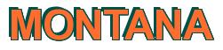 Rendering -MONTANA - using Arial Bold