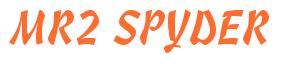 Rendering -MR2 SPYDER - using Hind