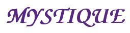Rendering -MYSTIQUE - using Zapf Chancery