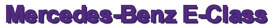 Rendering -Mercedes-Benz E-Class - using Arial Bold