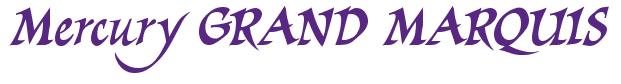 Rendering -Mercury GRAND MARQUIS - using Braveheart