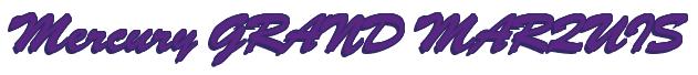 Rendering -Mercury GRAND MARQUIS - using Brush Script