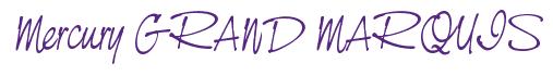 Rendering -Mercury GRAND MARQUIS - using Neville Script