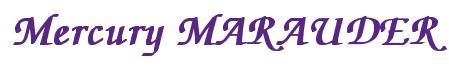 Rendering -Mercury MARAUDER - using Zapf Chancery