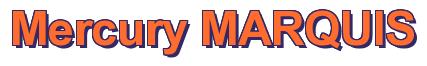 Rendering -Mercury MARQUIS - using Arial Bold