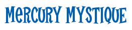 Rendering -Mercury MYSTIQUE - using Cooper Latin