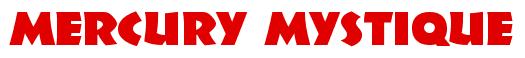 Rendering -Mercury MYSTIQUE - using Informal