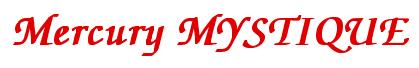 Rendering -Mercury MYSTIQUE - using Zapf Chancery