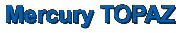 Rendering -Mercury TOPAZ - using Arial Bold