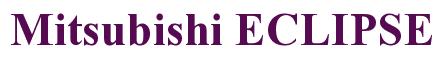Rendering -Mitsubishi ECLIPSE - using Times New Roman Bold