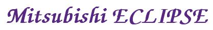 Rendering -Mitsubishi ECLIPSE - using Zapf Chancery