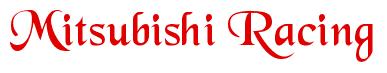 Rendering -Mitsubishi Racing - using Black Chancery