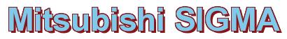 Rendering -Mitsubishi SIGMA - using Arial Bold