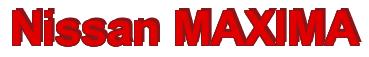 Rendering -Nissan MAXIMA - using Arial Bold