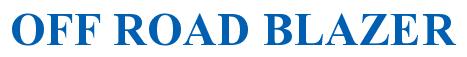 Rendering -OFF ROAD BLAZER - using Times New Roman Bold