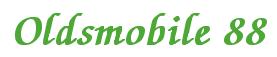 Rendering -Oldsmobile 88 - using Zapf Chancery
