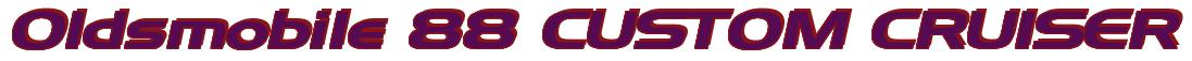 Rendering -Oldsmobile 88 CUSTOM CRUISER - using Aero Extended