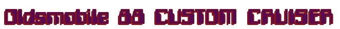 Rendering -Oldsmobile 88 CUSTOM CRUISER - using Computer Font