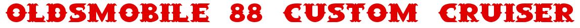 Rendering -Oldsmobile 88 CUSTOM CRUISER - using Saloon