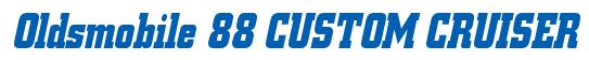 Rendering -Oldsmobile 88 CUSTOM CRUISER - using Boroughs