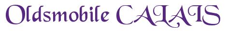 Rendering -Oldsmobile CALAIS - using Black Chancery