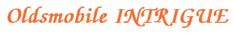 Rendering -Oldsmobile INTRIGUE - using Zapf Chancery