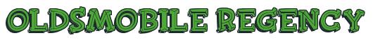 Rendering -Oldsmobile REGENCY - using FinkBold